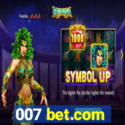 007 bet.com